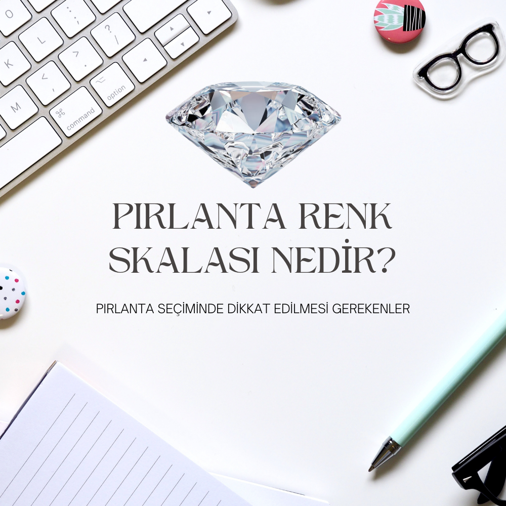 Pırlanta Renk Skalası