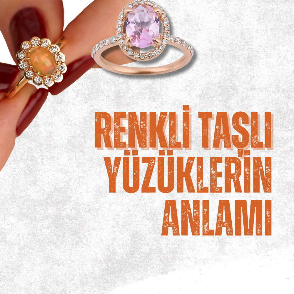 Renkli Taşlı Yüzüklerin Anlamı